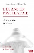 eBook: Dix ans en psychiatrie