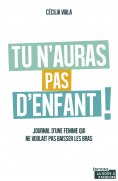 ebook: Tu n'auras pas d'enfant