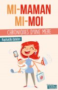 eBook: Mi-maman mi-moi