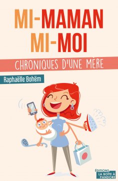 eBook: Mi-maman mi-moi