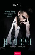 eBook: Je t'ai rêvée - Dérives