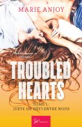 eBook: Troubled hearts - Juste un défi entre nous
