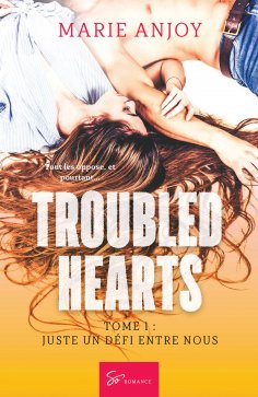 eBook: Troubled hearts - Juste un défi entre nous