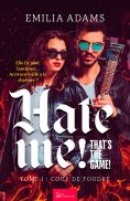 ebook: Hate me! That's the game! - Coup de foudre