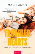 eBook: Troubled Hearts - Le droit au bonheur