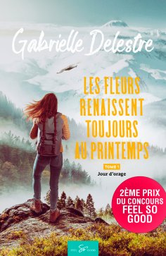 eBook: Les fleurs renaissent toujours au printemps - Tome 1
