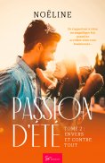 ebook: Passion d'été - Envers et contre tout