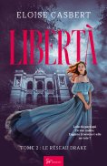 eBook: Libertà - Le réseau Drake
