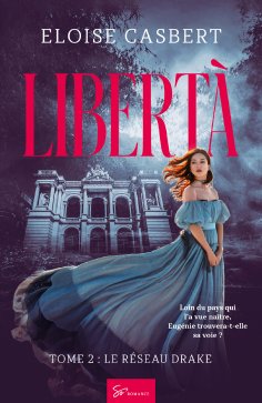 eBook: Libertà - Le réseau Drake