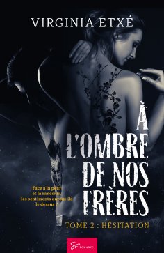 eBook: À l'ombre de nos frères - Hésitation