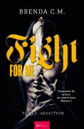 eBook: Fight For Me - Tome 1