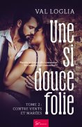 eBook: Une si douce folie - Tome 2