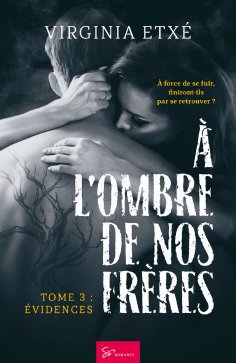 eBook: À l'ombre de nos frères - Tome 3