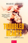 eBook: Troubled Hearts - Le temps d'aimer