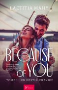 eBook: Because of you - Un destin chaviré