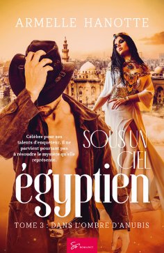 ebook: Sous un ciel égyptien - L'Ombre d'Anubis