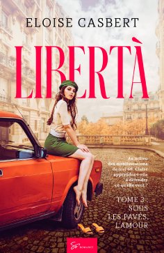 eBook: Libertà - Sous les pavés, l'amour