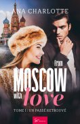 ebook: From Moscow with love - Tome 1