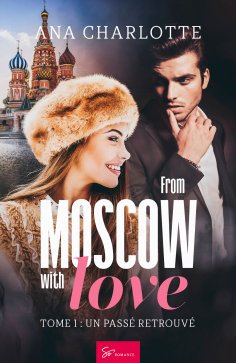 ebook: From Moscow with love - Tome 1