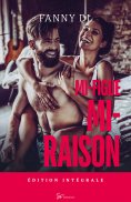 ebook: Mi-figue Mi-raison - Intégrale