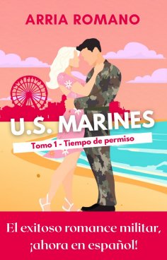 ebook: U.S. Marines - Tomo 1 - Tiempo de permiso