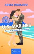 ebook: U.S. Marines - Tomo 5 - A riesgo de perdernos