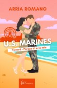 ebook: U.S. Marines - Tomo 6 - Porque tú eres mía