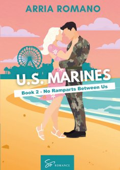 eBook: U.S. Marines - Book 2 - No Ramparts Between Us