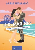 eBook: US. Marines Book 5 - Risking it all for You