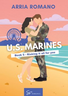 eBook: US. Marines Book 5 - Risking it all for You