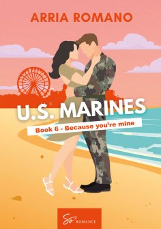 eBook: US. Marines Book 6 - Because You're Mine