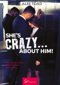 eBook: She’s Crazy… About Him!