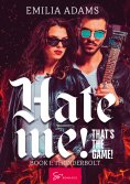 eBook: Hate Me! That's the Game! - Book 1