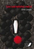 ebook: Les parapluies noirs