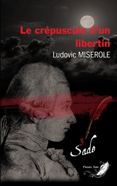eBook: Les crimes du marquis de Sade - Tome 3