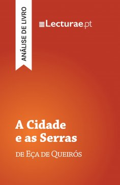 eBook: A Cidade e as Serras — Eça de Queirós (análise de livro)