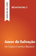 eBook: Amor de Salvação — Camilo Castelo Branco (análise de livro)