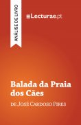 eBook: Balada da Praia dos Cães — José Cardoso Pires (análise de livro)