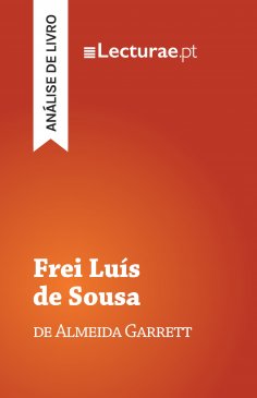 eBook: Frei Luís de Sousa — Almeida Garrett (análise de livro)
