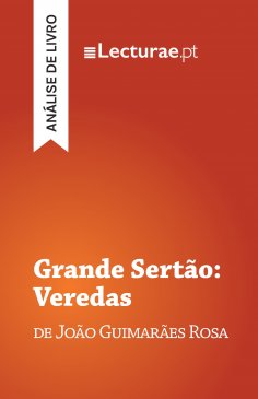 eBook: Grande Sertão: Veredas — João Guimarães Rosa (análise de livro)