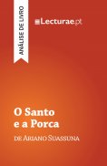 ebook: O Santo e a Porca — Ariano Suassuna (análise de livro)