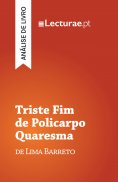 eBook: Triste Fim de Policarpo Quaresma — Lima Barreto (análise de livro)