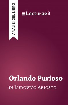 ebook: Orlando Furioso - Ludovico Ariosto (analisi del libro)