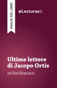eBook: Ultime lettere di Jacopo Ortis - Ugo Foscolo (analisi del libro)