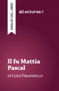 eBook: Il fu Mattia Pascal - Luigi Pirandello (analisi del libro)