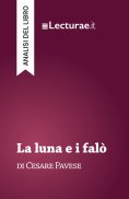 eBook: La luna e i falò - Cesare Pavese (analisi del libro)