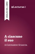 eBook: A ciascuno il suo - Leonardo Sciascia (analisi del libro)