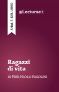 eBook: Ragazzi di vita - Pier Paolo Pasolini (analisi del libro)