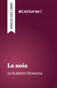 eBook: La noia - Alberto Moravia (analisi del libro)