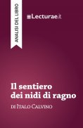 eBook: Il sentiero dei nidi di ragno - Italo Calvino (analisi del libro)